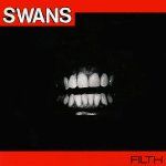Swans - Filth Lp